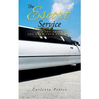 (英文圖書) The Escort Service And You Think You Know Your Neighbor 精裝版, Pen Culture Solutions, 英文