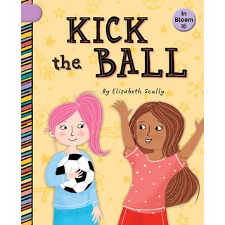 (英文圖書)Kick the Ball 平裝版, Cherry Blossom Press, 英文