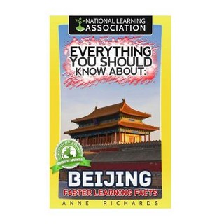 (英文圖書)Everything You Should Know About Beijing 平裝版, Createspace Independent Pub..., 英文