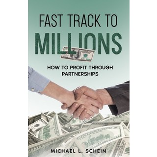 (英文圖書) Fast-Track To Millions: How to Profit Through Partnerships 平裝版, Independently Published, 英文