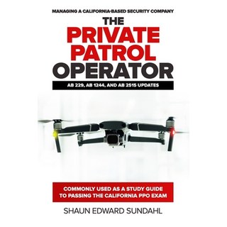 (英文圖書) The Private Patrol Operator: Managing a California-Based Security Company 平裝版, Independently Published, 英文