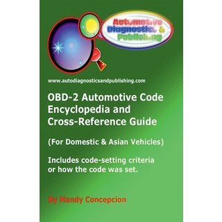 (英文圖書) OBD-2 Automotive Code Encyclopedia and Cross-Reference Guide 平裝版, Mandy Concepcion, 英文