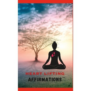 (英文圖書) HEART LIFTING Affirmations: null 平裝版, Lulu.com, 英文