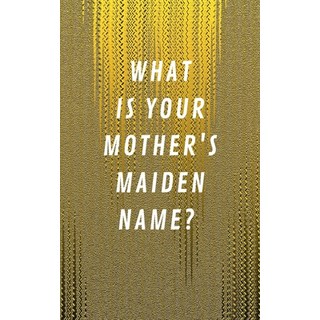 (英文圖書) What Is Your Mother's Maiden Name?: Internet Address & Password Log Book Tracker Notebook Gift 平裝版, Independently Published, 英文