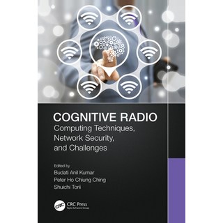 (英文圖書) Cognitive Radio: Computing Techniques Network Security and Challenges 平裝版, CRC Press, 英文