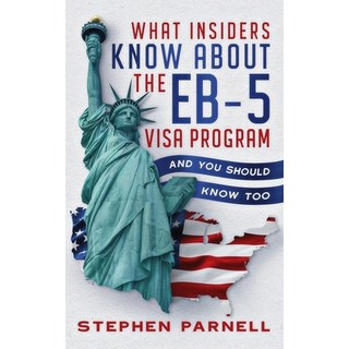 (英文圖書) What Insiders Know About the EB-5 Visa Program: And You Should Know Too 平裝版, Independently Published, 英文