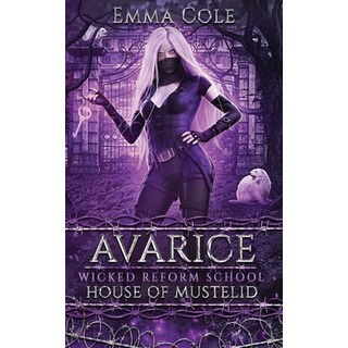 (英文圖書) Avarice: House of Mustelid: Wicked Reform School - A Paranormal Reverse Harem 平裝版, Independently Published, 英文