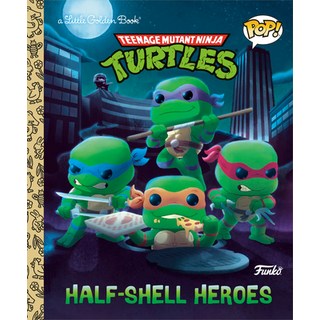 (英文圖書)Teenage Mutant Ninja Turtles: Half-Shell Heroes (Funko Pop!) 精裝版, Golden Books, 英文