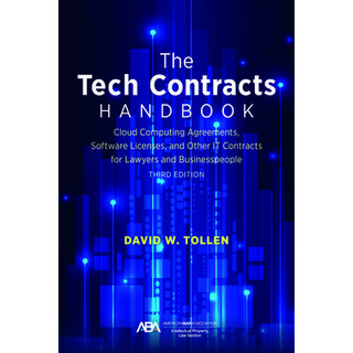 The Tech Contracts Handbook: Software Licenses Cloud Computing Agreements and Other It Contracts f... 平裝版, American Bar Association, 英文