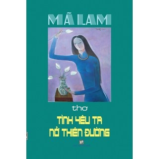 (英文圖書)Tinh Yeu Ta No Thien Duong: Tho Ma Lam 平裝版, Lulu.com, 英文