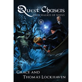 (英文圖書) The Chalice of Souls (Book 3): Quest Chasers 平裝版, Twisted Key Publishing, LLC, 英文