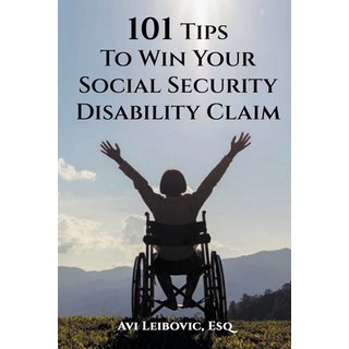 (英文圖書) 101 Tips to Win Your Social Security Disability Claim 平裝版, AVI Leibovic, 英文