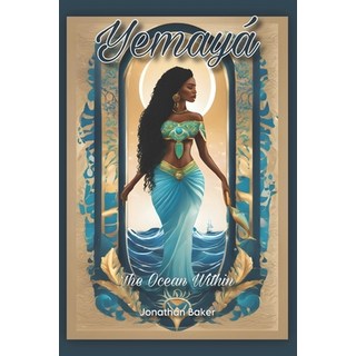 (英文書) Yemayá： The Ocean Within 平裝版, 獨立出版, 英文