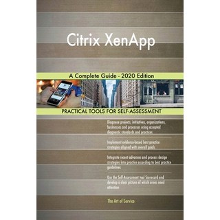 Citrix XenApp A Complete Guide - 2020 Edition 平裝版, 5starcooks, 英文