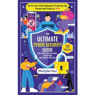 (英文圖書) The Ultimate Cyber Security Guide for Tiktok Everyday Users Influencers and Co... 精裝版, Wecyberyou!, 英文