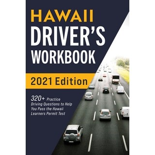 Hawaii Driver's Workbook: 320+ Practice Driving Questions to Help You Pass the Hawaii Learner's Perm... 平裝版, More Books LLC, 英文