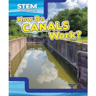 (英文圖書)How Do Canals Work? 平裝版, PowerKids Press, 英文