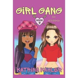 (英文圖書)Girl Gang: Book 9: The Aftermath 平裝版, Independently Published, 英文