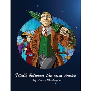 (英文圖書)Walk between the rain drops 平裝版, Lauren Washington, 英文