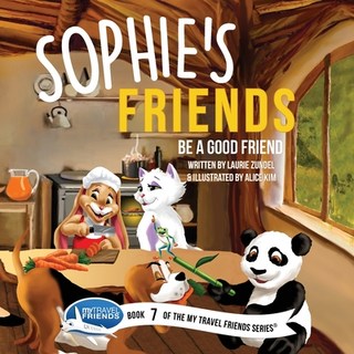 Sophie's Friends: Be a Good Friend 平裝版, My Travel Friends LLC, 英文