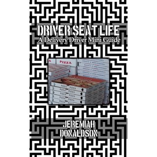 (英文圖書) Driver Seat Life: A Delivery Driver Mini Guide 平裝版, Independently Published, 英文