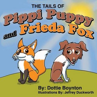 (英文圖書)The Tails of Pippi Puppy and Frieda Fox 平裝版, Page Publishing, 英文