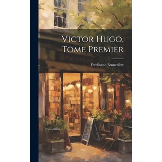 (英文圖書) Victor Hugo Tome Premier 精裝版, Legare Street Press, 英文