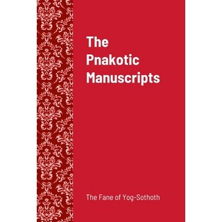 (英文圖書) The Pnakotic Manuscripts: null 平裝版, Lulu.com, 英文