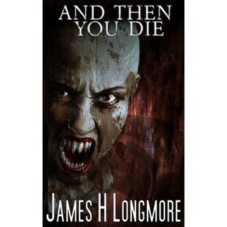 (英文圖書) And Then You Die 平裝版, Hellbound Books Publishing, 英文