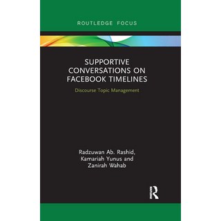 (英文圖書) Supportive Conversations on Facebook Timelines: Discourse Topic Management 平裝版, Routledge, 英文