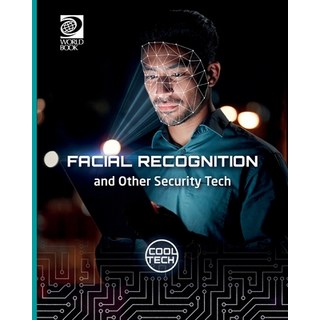 (英文圖書) Facial Recognition and Other Security Tech 平裝版, World Book, 英文