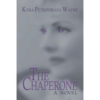 The Chaperone 平裝版, Trafford Publishing, 英文