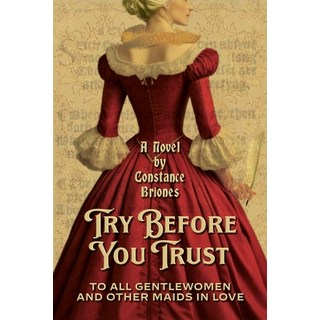 (英文圖書) Try Before You Trust: To All Gentlewomen and Other Maids in Love 平裝版, Historium Press, 英文