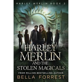 Harley Merlin 3: Harley Merlin and the Stolen Magicals 平裝版, Nightlight Press, 英文