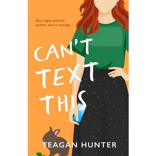(英文圖書) Can't Text This (Special Edition) 平裝版, Teagan Hunter, 英文