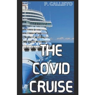 (英文圖書) The COVID Cruise 平裝版, Independently Published, 英文