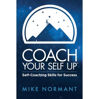 (英文圖書) Coach Your Self Up: Self-Coaching Skills for Success 平裝版, Unlimit Group, 英文