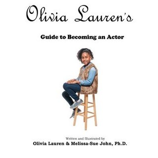 (英文圖書)Olivia Lauren's Guide to becoming an actor 平裝版, Lauren Simone Publishing House, 英文