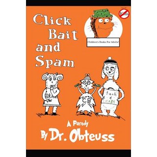 (英文圖書) Click Bait and Spam 平裝版, Independently Published, 英文