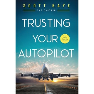 (英文圖書) Trusting Your Autopilot 平裝版, Outskirts Press, 英文