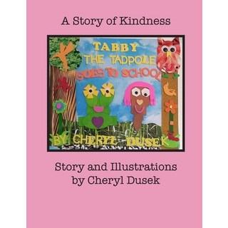 Tabby The Tadpole Goes To School 平裝版, Cheryl Dusek, 英文