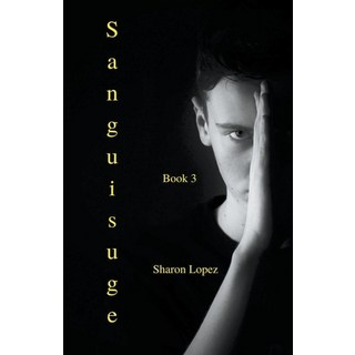 Sanguisuge Book 3 平裝版, Sharon Lopez, 英文