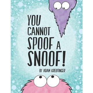 (英文圖書)You Cannot Spoof A Snoof! 平裝版, Nimalz Studios LLC, 英文
