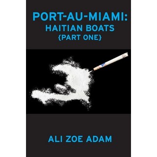 (英文圖書) Port-Au-Miami: Haitian Boats 平裝版, Boats Publishing, 英文