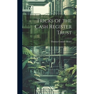 (英文圖書) Tricks of the Cash Register Trust 精裝版, Legare Street Press, 英文