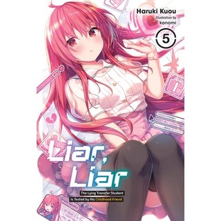 (英文圖書)Liar Liar Vol. 5: The Lying Transfer Student Is Tested by His Childhood Friend 平裝版, Yen on, 英文