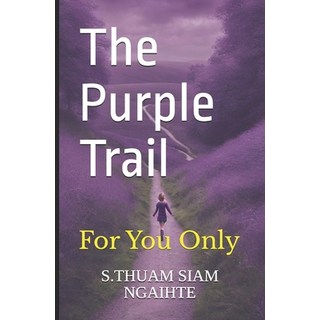 (英文圖書) The Purple Trail: For You Only 平裝版, Independently Published, 英文