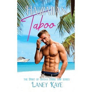 (英文圖書) Hawaiian Taboo: The Spirit of Ohana Cruise Ship Series 平裝版, Crossworlds Publishing, 英文