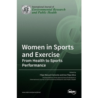 (英文圖書) Women in Sports and Exercise: From Health to Sports Performance 精裝版, Mdpi AG, 英文
