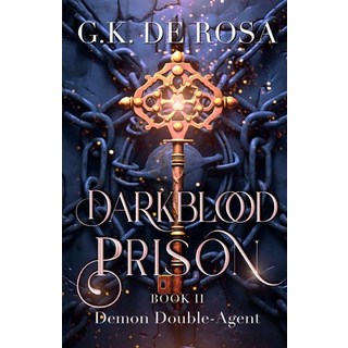 Darkblood Prison: Demon Double-Agent 平裝版, Independently Published, 英文